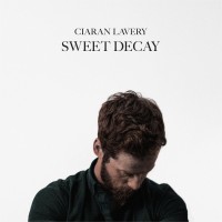 Purchase Ciaran Lavery - Sweet Decay