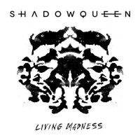 Purchase Shadowqueen - Living Madness