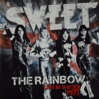 Purchase The Sweet - The Rainbow - Live In The UK 1973