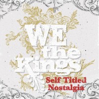 Purchase We the Kings - Self Titled Nostalgia