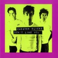 Buy Cheater Slicks - Don't Like You Mp3 Download