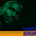 Buy Karl Denson - Herbal Turkey Breast Mp3 Download