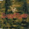 Buy Korn - Thoughtless (CDS) Mp3 Download