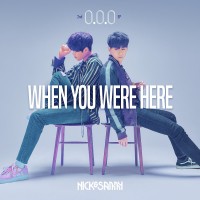 Purchase Nick & Sammy - When You Were Here