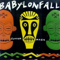 Purchase Junior Boss - Babylon Fall (Vinyl)