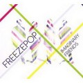 Buy Freezepop - Imaginary Friends (Limited Edition) CD1 Mp3 Download