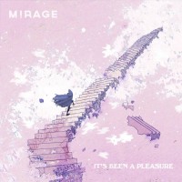 Purchase Mirage - It's Been A Pleasure