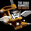 Buy The Road Hammers - The Squeeze Mp3 Download