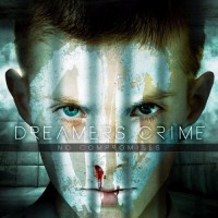 Purchase Dreamers Crime - No Compromises