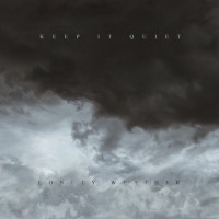 Purchase Keep It Quiet - Lonely Weather