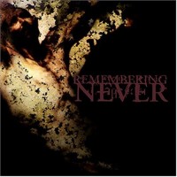 Purchase Remembering Never - Suffocates My Words To You
