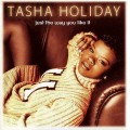 Buy Tasha Holiday - Just The Way You Like It Mp3 Download