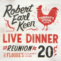 Purchase Robert Earl Keen - Live Dinner Reunion CD1