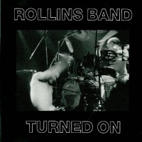 Purchase Rollins Band - Turned On