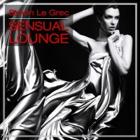 Purchase Simon Le Grec - Sensual Lounge (A Fabulous Lounge Chill Out & Downbeat Selection)