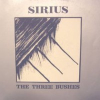 Purchase Sirius - The Three Bushes (Vinyl)