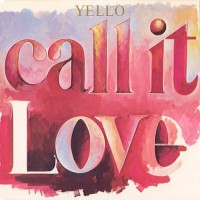 Purchase Yello - Call It Love (EP)