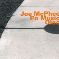 Purchase Joe McPhee - Oleo (Reissued 2004)