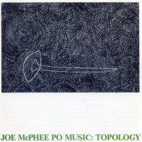 Purchase Joe Mcphee Po Music - Topology (Vinyl)