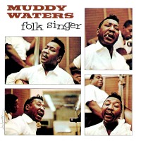 Purchase Muddy Waters - Folk Singer (Reissued 1999)