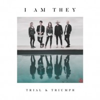 Purchase I Am They - Trial & Triumph