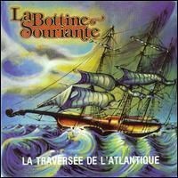 Purchase La Bottine Souriante - La Traversee De L'atlantique
