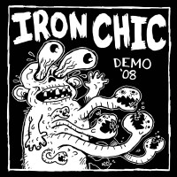 Purchase Iron Chic - Demo '08 (Tape)