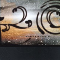Purchase Matthew Shipp - Matthew Shipp's New Orbit
