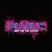 Purchase The Plague - Hope For The F.U.T.U.R.E.