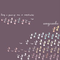 Purchase Amycanbe - Being A Grown-Up Sure Is Complicated