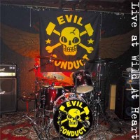 Purchase Evil Conduct - Live At Wild At Heart