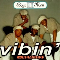 Purchase Boyz II Men - Vibin' (Remixes) (Vinyl)