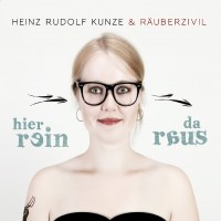 Purchase Heinz Rudolf Kunze - Hier Rein Da Raus (With Raeuberzivil) CD1