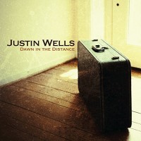 Purchase Justin Wells - Dawn In The Distance