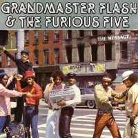 Purchase Grandmaster Flash & The Furious Five - The Message