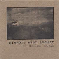 Purchase Gregory Alan Isakov - Rust Colored Stones