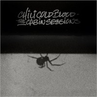 Purchase Chili Cold Blood - The Cabin Sessions