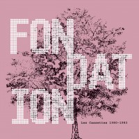 Purchase Fondation - Les Cassettes 1980-1983