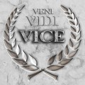 Buy Vice - Veni Vidi Vice Mp3 Download