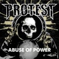 Buy Protest - Abuse Of Power Mp3 Download