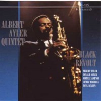 Purchase Albert Ayler - Black Revolt (Quintet) (Reissued 1990)