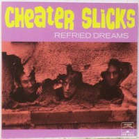 Purchase Cheater Slicks - Refried Dreams