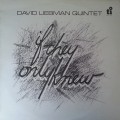 Buy David Liebman - If They Only Knew (Vinyl) Mp3 Download