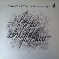 Purchase David Liebman - If They Only Knew (Vinyl)
