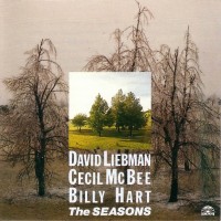 Purchase David Liebman - The Seasons (With Cecil Mcbee & Billy Hart)