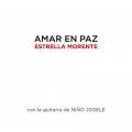 Buy Estrella Morente - Amar En Paz (With Niño Josele) Mp3 Download