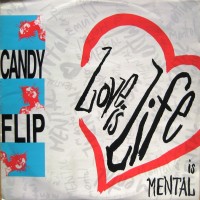 Purchase Candyflip - Love Is Life (VLS)