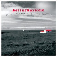 Purchase Perturbazione - Pianissimo Fortissimo