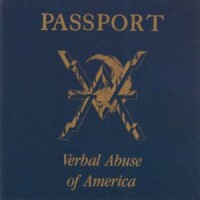 Purchase Verbal Abuse - Passport: Verbal Abuse Of America (Live)