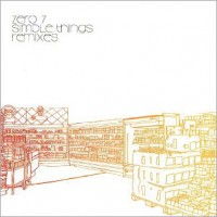 Purchase Zero 7 - Simple Things Remixed